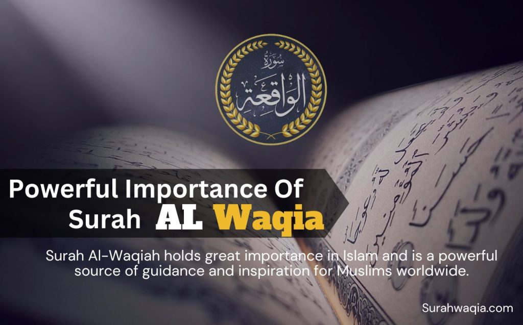 Powerful Importance Of Surah Waqiah in 2023